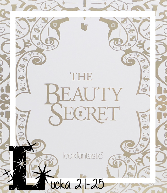 Lookfantastic - The Beauty Secret Lucka 21-25