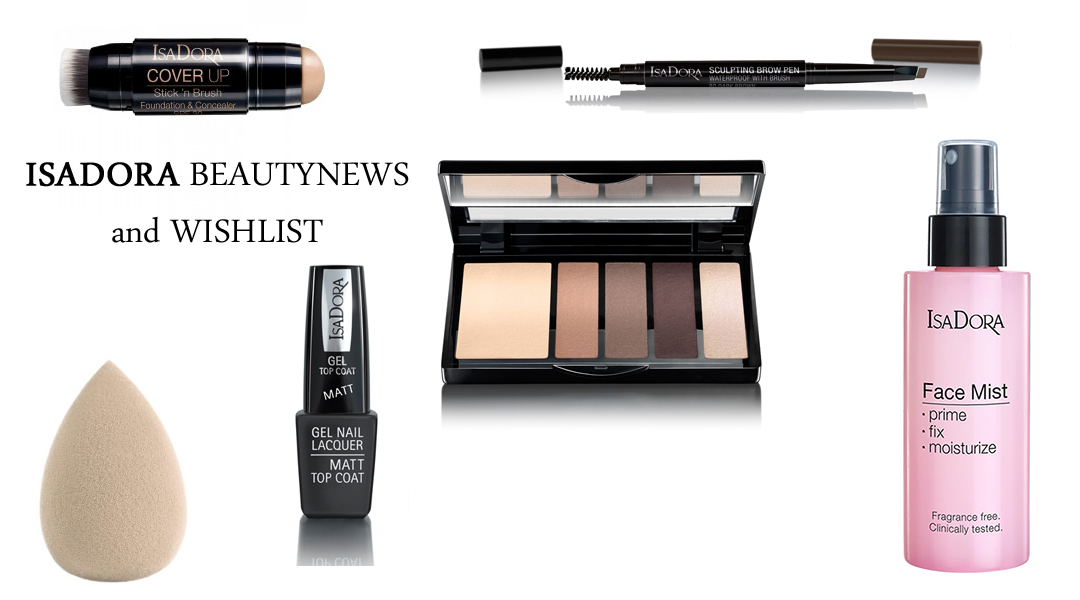 Beautynews and wishlist from Isadora