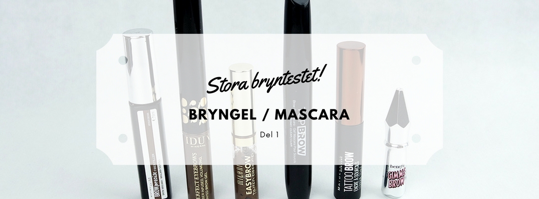 Stora bryntestet - Bryngel / Mascara (del 1)